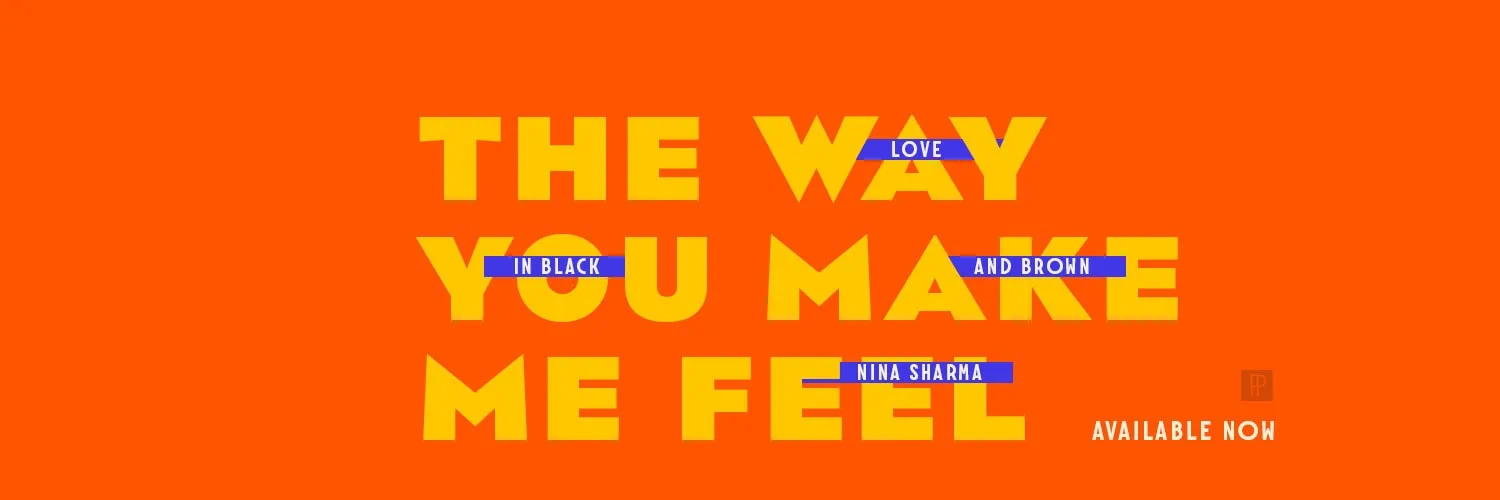 Close-up of book cover titled "The Way You Make Me Feel" by Nina Sharma, featuring vibrant orange, yellow, and blue text design.