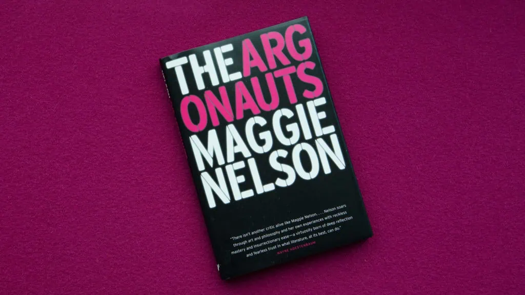 The Argonauts by Maggie Nelson on a pink background.