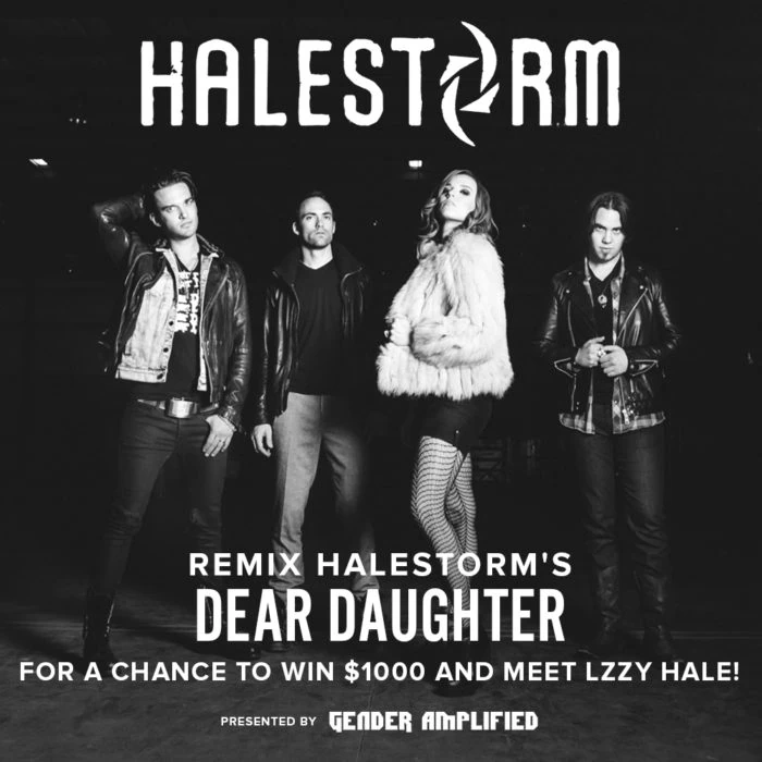 Halestorm-Gender Amplified-Dear Daughter Remix Contest