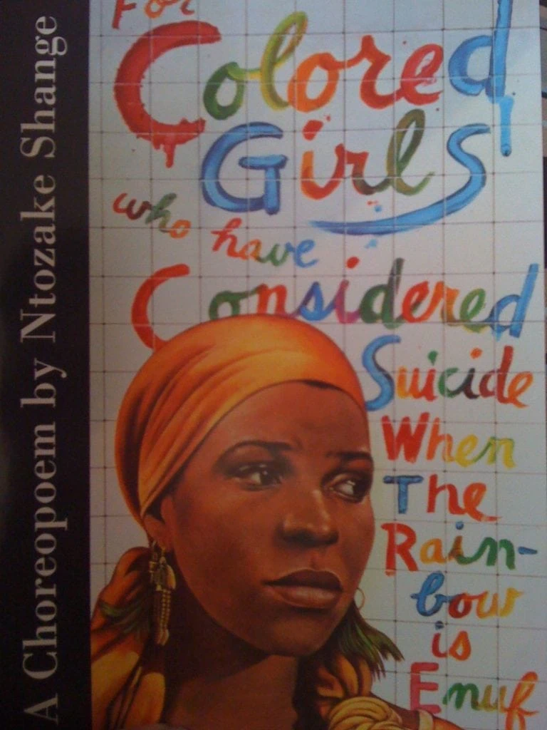"For colored girls who have considered suicide when the rainbow was enuf" by Shange book cover.