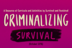 Criminalizing Survival: Curriculum
