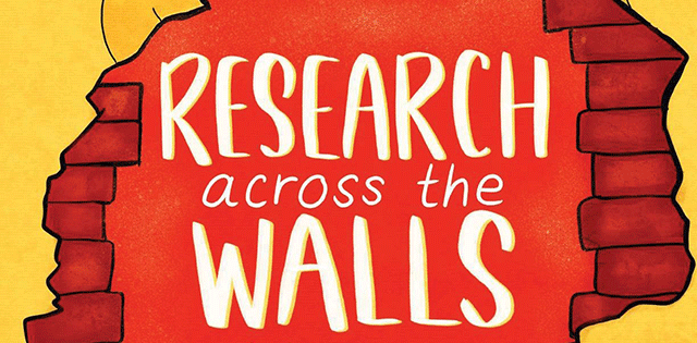 Research Across the Walls